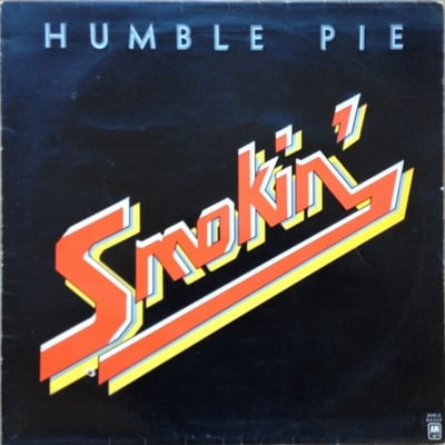 Humble Pie - Smokin' (A&M Records, SP 4342) · LP