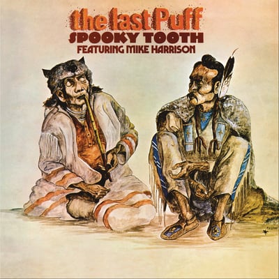 Spooky Tooth Featuring Mike Harrison - The Last Puff (A&M Records, SP 4266) · LP · Terre Haute pressing · Reissue