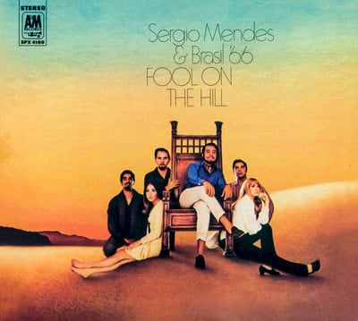 Sérgio Mendes & Brasil '66 - Fool On The Hill (A&M Records, SPX 4160) · LP · Terre Haute Pressing, Gatefold