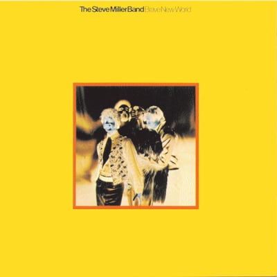 Steve Miller Band - Brave New World (Capitol Records, SKAO-184) · LP · Winchester Press, Gatefold · Reissue