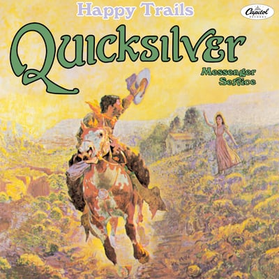 Quicksilver Messenger Service - Happy Trails (Capitol Records, ST-120) · LP · Scranton Pressing