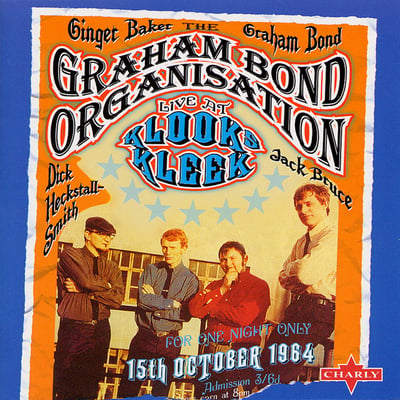 The Graham Bond Organization - Live At Klooks Kleek (Decal, LIK 47) · LP · Reissue