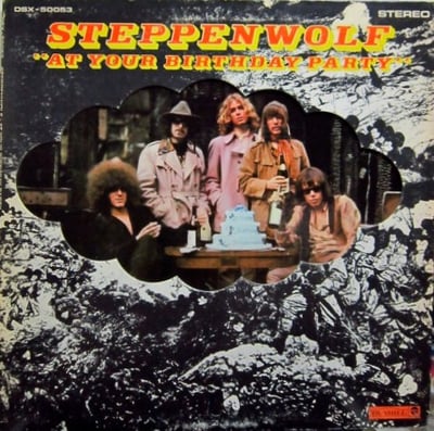 Steppenwolf - At Your Birthday Party (Dunhill, DSX-50053) · LP · Terre Haute Pressing