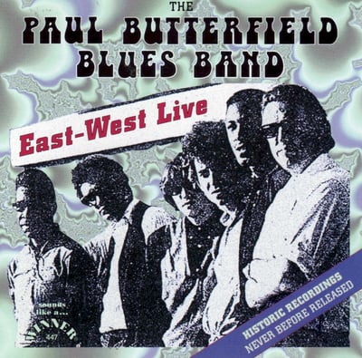 The Paul Butterfield Blues Band - East-West (Elektra, EKS-7315) · LP · Terre Haute Pressing