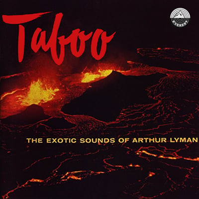 Arthur Lyman - Taboo - The Exotic Sounds Of Arthur Lyman (HiFi Records, R 806) · LP · Hollywood