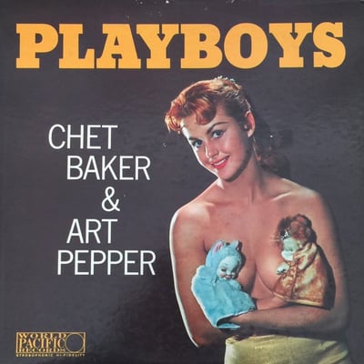 Chet Baker & Art Pepper - Playboys (Jazz Wax Records, JWR 4533) · LP · 180g · Limited Edition, Reissue, Remastered