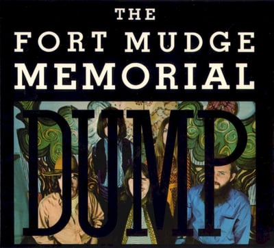 Fort Mudge Memorial Dump - Fort Mudge Memorial Dump (Mercury, SR 61256) · LP · Gatefold · Reissue