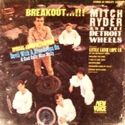 Mitch Ryder & The Detroit Wheels - Breakout...!!! (New Voice Records, 2002) · LP · Green Labels