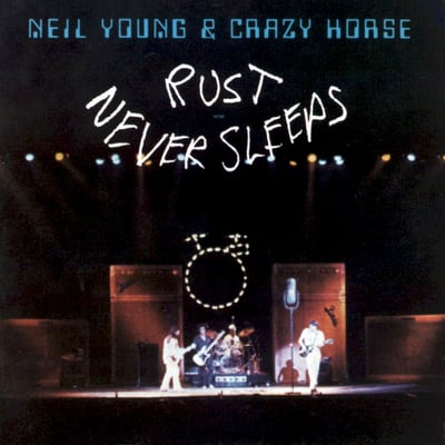 Neil Young & Crazy Horse - Rust Never Sleeps (Reprise Records, HS 2295) · LP