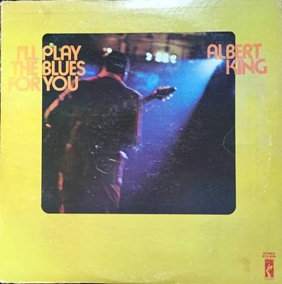 Albert King - I'll Play The Blues For You (Stax, STS-3009) · LP · Sonic Press