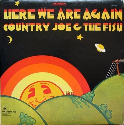 Country Joe And The Fish - Here We Are Again (Vanguard, VSD-79299) · LP · Pitman Pressing