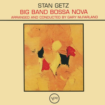 Stan Getz - Big Band Bossa Nova (Verve Records, V-8494) · LP · MGM Record Manufacturing Division Pressing, Gatefold