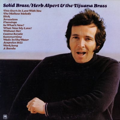Herb Alpert & The Tijuana Brass - Solid Brass - Greatest Hits (A&M Records, SP 4341) · LP · Promo