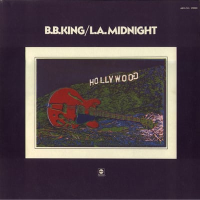 B.B. King - L.A. Midnight (ABC Records, ABCX-743) · LP · Santa Maria Pressing
