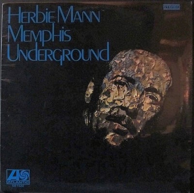 Herbie Mann - Memphis Underground (Atlantic, SD 1522) · LP · Reissue