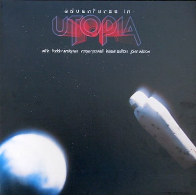 Utopia - Adventures In Utopia (Bearsville, BRK 6991) · LP · Jacksonville pressing, Gatefold