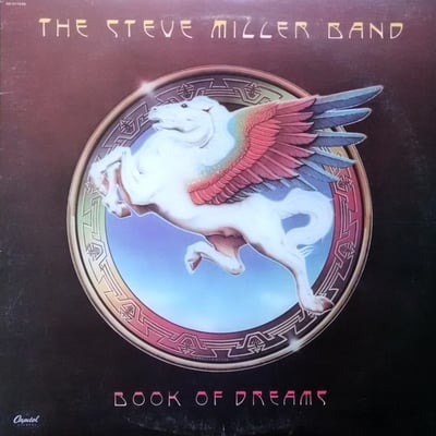 Steve Miller Band - Book Of Dreams (Capitol Records, SO-11630) · LP · NAMI Pressing