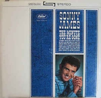 Sonny James - The Minute You're Gone (Capitol Records, T 2017) · LP · Scranton pressing