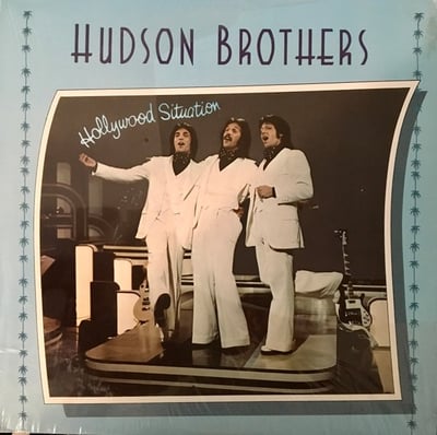 Hudson Brothers - Hollywood Situation (Casablanca, NBLP 7004) · LP