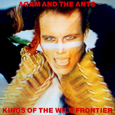 Adam And The Ants - Kings Of The Wild Frontier (CBS, 84549) · LP · Media VG