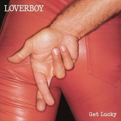 Loverboy - Get Lucky (Columbia, FC 37638) · LP · Pitman Pressing · Media VG