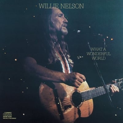 Willie Nelson - What A Wonderful World (Columbia, FC 44331) · LP