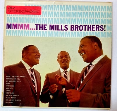 The Mills Brothers - Mmmm ... The Mills Brothers (Dot Records, DLP 25103) · LP
