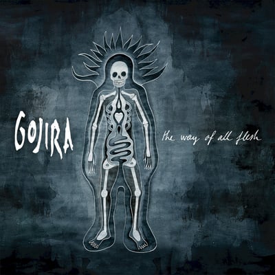 Gojira - The Way Of All Flesh (Listenable Records, POSH194) · 2xLP · Gatefold · Reissue