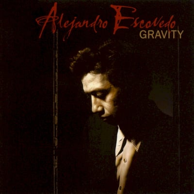 Alejandro Escovedo - Gravity (Watermelon Records, WAT3505) • 2xLP • 180 gram • Record Store Day, Limited Edition, Remastered