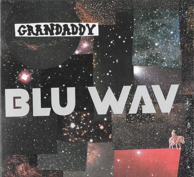 Grandaddy - Blu Wav (Dangerbird Records, DGB272) • LP • Nebula • Limited Edition