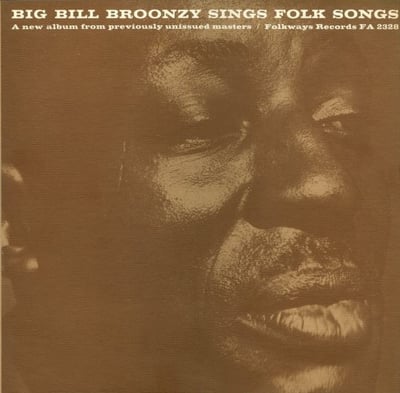 Big Bill Broonzy - Big Bill Broonzy Sings Folk Songs (Folkways Records, FA 2328) • LP • 180g • Club Edition, Reissue, Remastered
