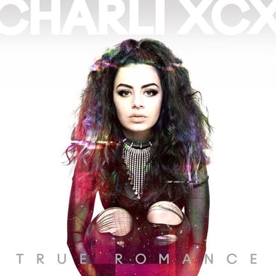 Charli XCX - True Romance (IAmSound Records, 535226-1) • LP