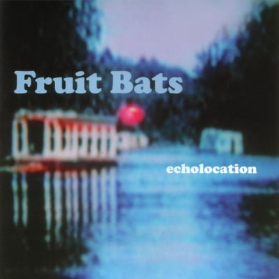 Fruit Bats - Echolocation (Jealous Butcher Records, JB 095) • LP • Reissue, Limited Edition
