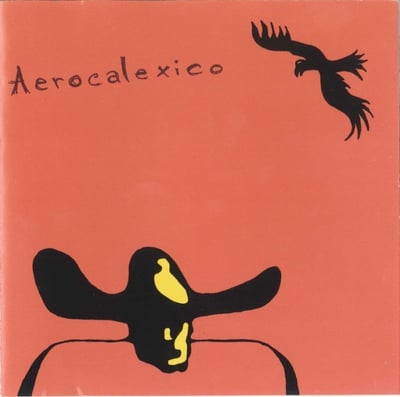 Calexico - Aerocalexico (Quarterstick Records, QS129) • 2xLP • Reissue, Repress