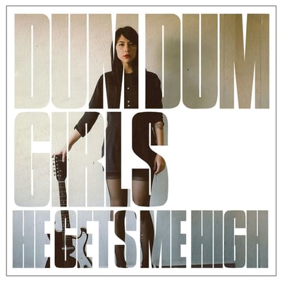Dum Dum Girls - He Gets Me High (Sub Pop, SP 917) • 12"