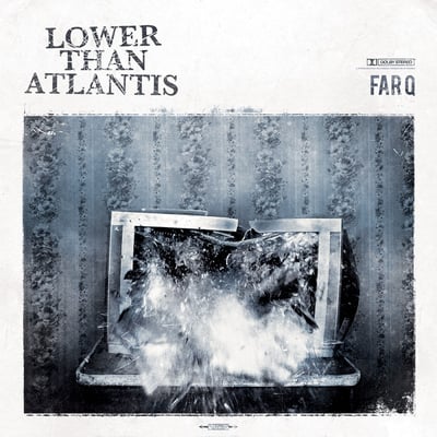 Lower Than Atlantis - Far Q (A Wolf At Your Door Records, WYD021) • LP • Clear w/Blue • Limited Edition