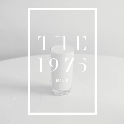 The 1975 - Milk (Dirty Hit, DH00160) • 7" • White