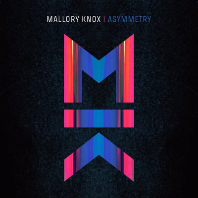 Mallory Knox - Asymmetry (Epic, 88843094261) • 2xLP