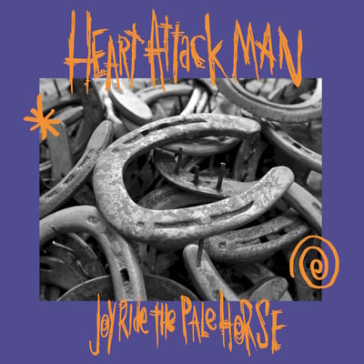 Heart Attack Man - Joyride The Pale Horse (Evil Doer, PVR-010) • LP • Orchid/Orange Crush • Limited Edition