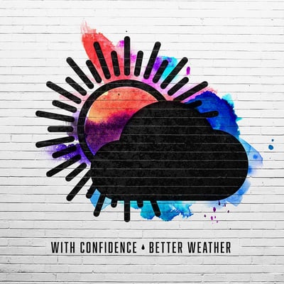 With Confidence - Better Weather (Hopeless Records, HR2259-1) • 12" • Clear With Blue/Red/Purple Heavy Splatter • Limited Edition