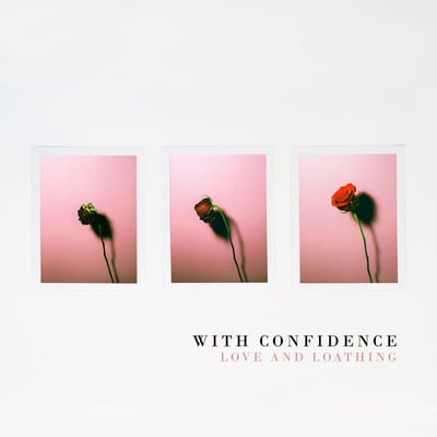 With Confidence - Love And Loathing (Hopeless Records, HR2498-1) • LP • Pink, Green & Cream Thirds
