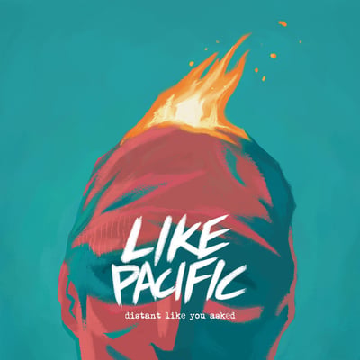 Like Pacific - Distant Like You Asked (Pure Noise Records, PNE183) • LP • White Inside Half Yellow Half Orange • Repress