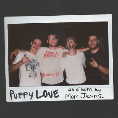 Mom Jeans. - Puppy Love (Counter Intuitive Records, CIR031) • LP • Clear w/ Red Splatter