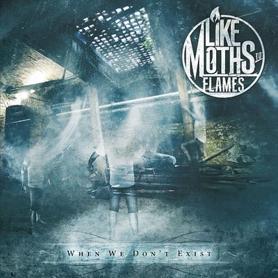 Like Moths To Flames - When We Don't Exist (Rise Records, RISE 181-1) • LP • Blue • Limited Edition