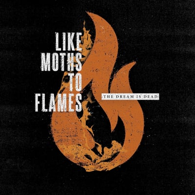 Like Moths To Flames - The Dream Is Dead (Rise Records, Rise 281) • 7" • Oxblood • Limited Edition