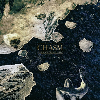 When Waves Collide - Chasm (Antigony Records, ANT004-V) • LP • Gold w/ Black Splatter • Limited Edition