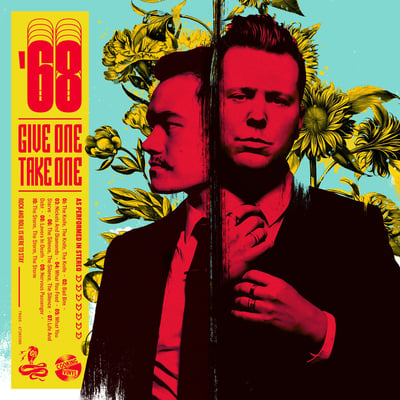 '68 - Give One Take One (Cooking Vinyl, COOKLP755) • LP • Yellow/Red Marble