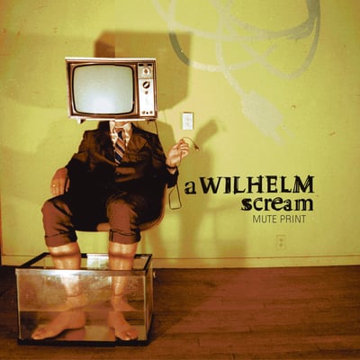 A Wilhelm Scream - Mute Print (Creator-Destructor Records, CD070) • LP • Gold & Black Pinwheel • Reissue
