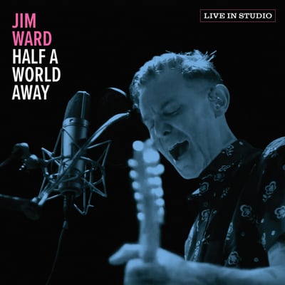 Jim Ward - Half A World Away (Live In Studio) (Dine Alone Records, DAV330) • LP • Black/Pink/Blue • Record Store Day, Limited Edition