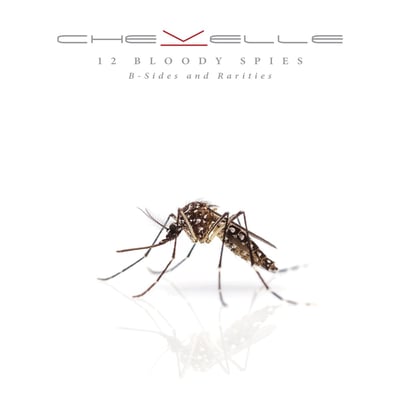 Chevelle - 12 Bloody Spies: B-sides And Rarities (Epic, 19075898901) • LP • 150g • Remastered